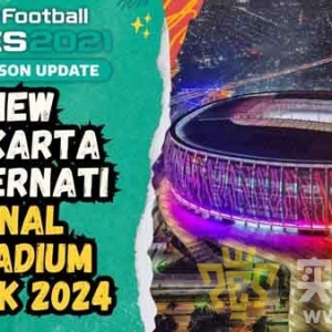 PES 2021 雅加达国际体育场