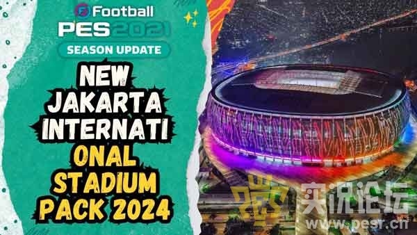 PES 2021 雅加达国际体育场